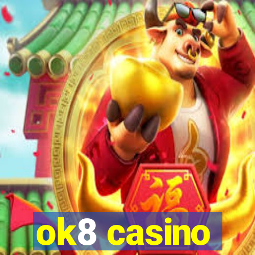 ok8 casino